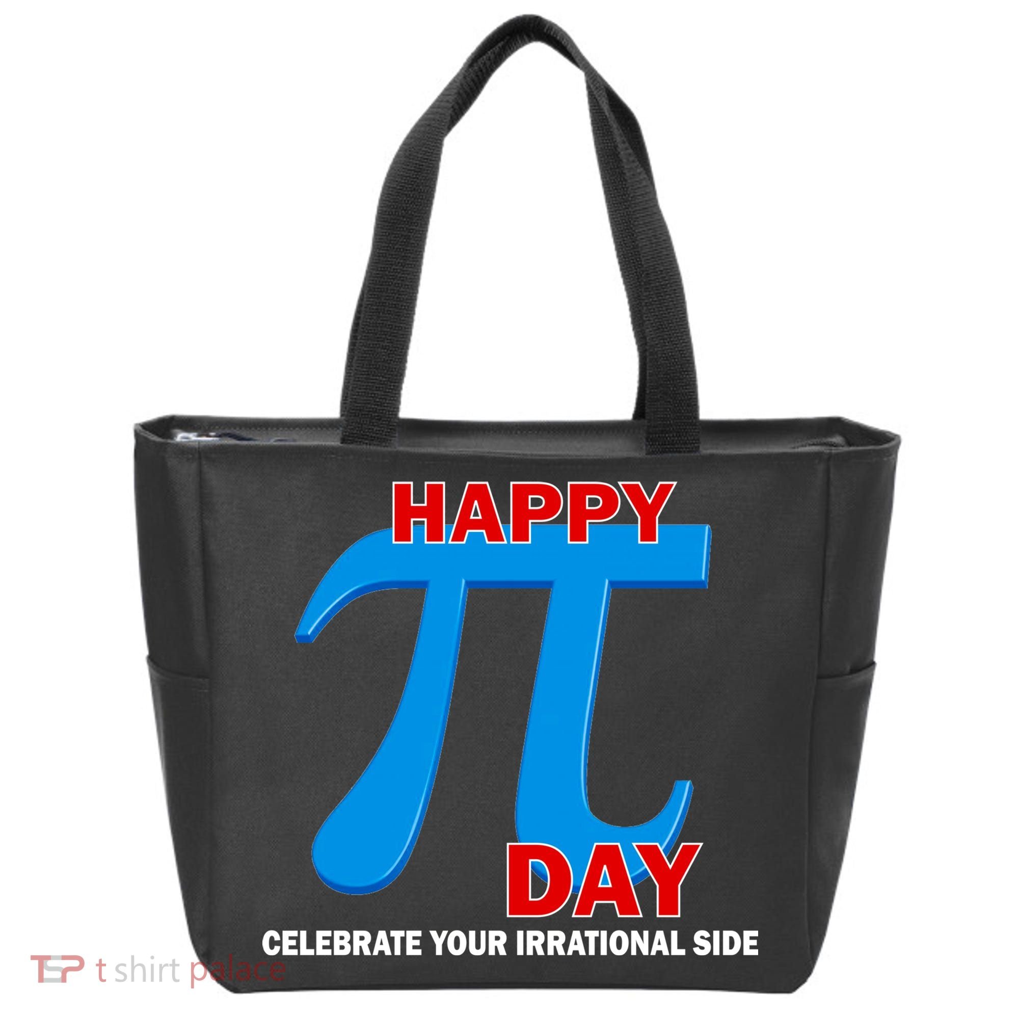 Happy Pi Day Celebrate Your Irrational Side Tote Bag