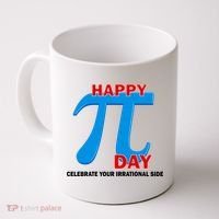 Happy Pi Day Celebrate Your Irrational Side Coffee Mug thumb 0