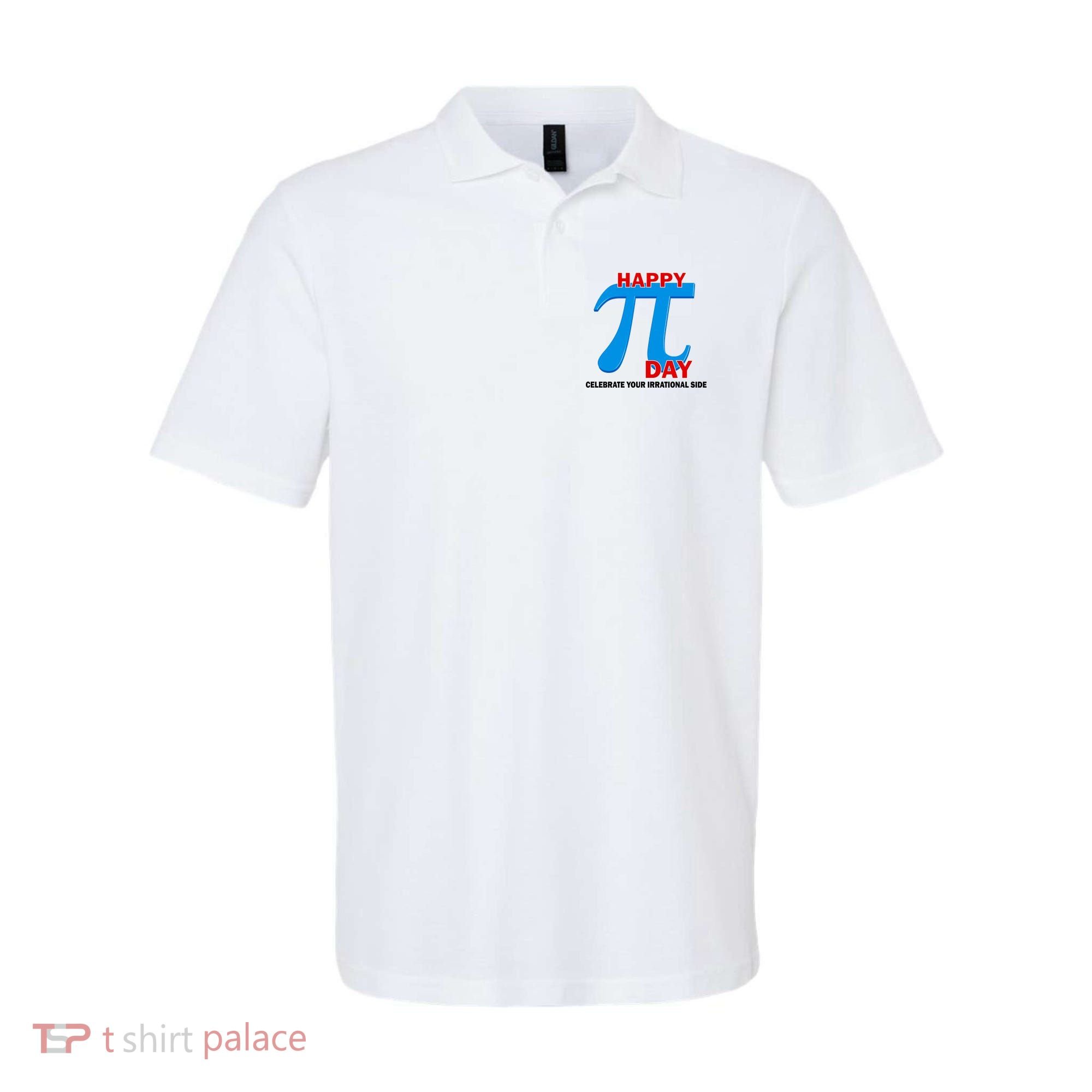Happy Pi Day Celebrate Your Irrational Side Polo