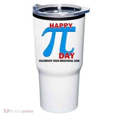 Happy Pi Day Celebrate Your Irrational Side Tumbler