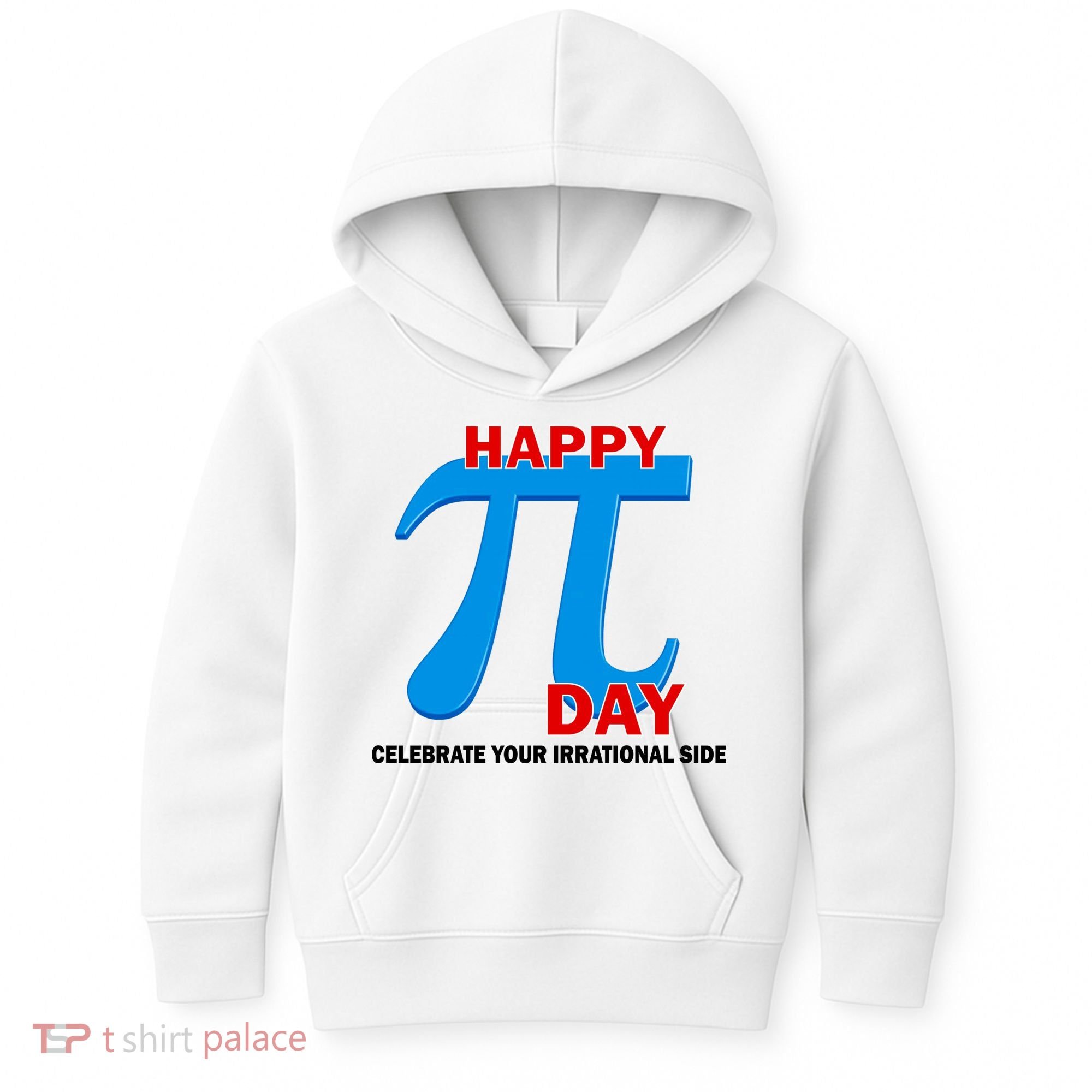 Happy Pi Day Celebrate Your Irrational Side Kids Hoodie