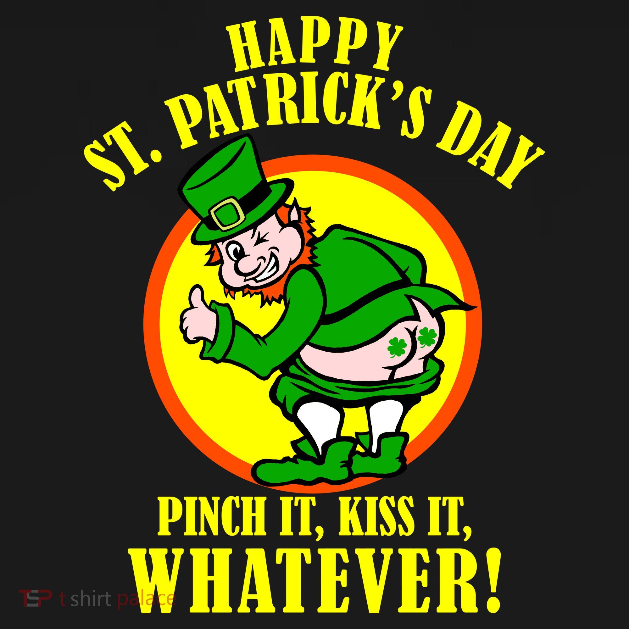 Happy St. Patrick's Day Pinch It, Kiss It, Whatever! Funny Irish Leprechaun Women's Hoodie
