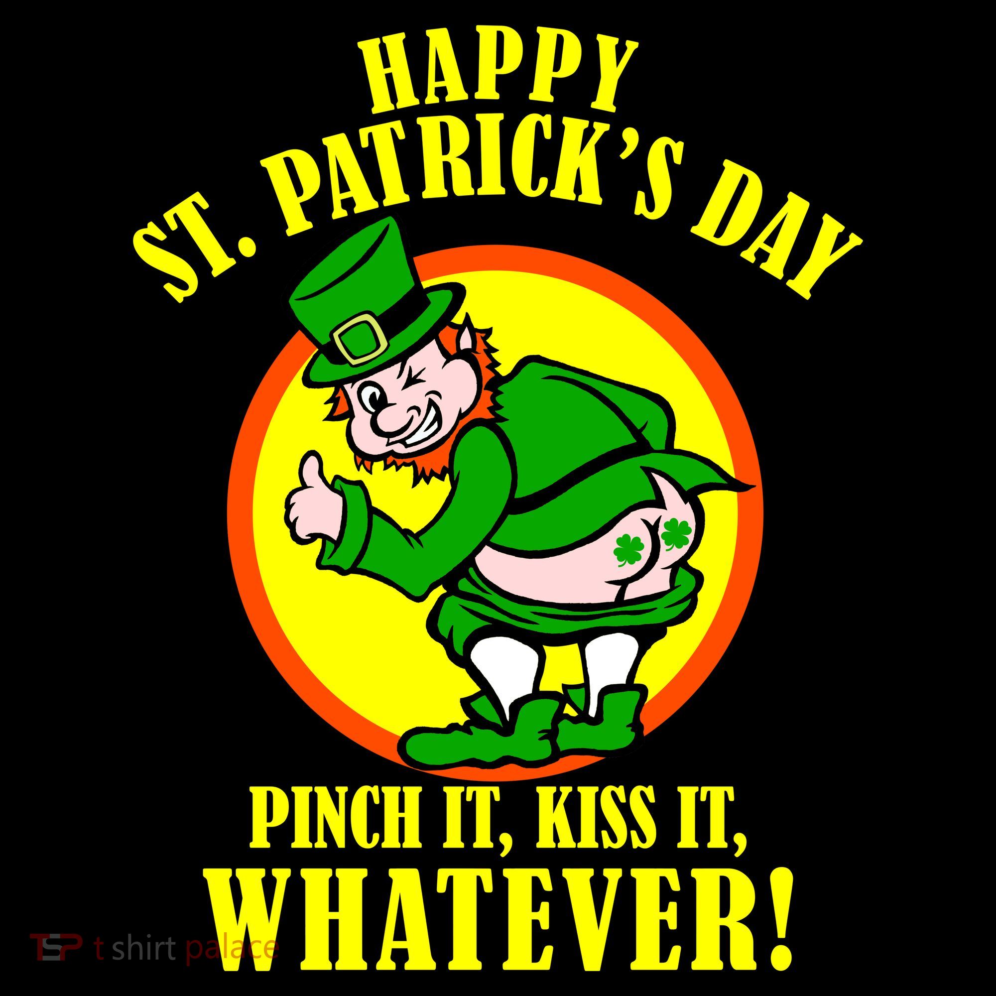 Happy St. Patrick's Day Pinch It, Kiss It, Whatever! Funny Irish Leprechaun Women's Tank Top