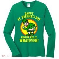 Happy St. Patrick's Day Pinch It, Kiss It, Whatever! Funny Irish Leprechaun Women's Long Sleeve Shirt thumb 0
