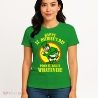 Happy St. Patrick's Day Pinch It, Kiss It, Whatever! Funny Irish Leprechaun Women's T-Shirt thumb 4