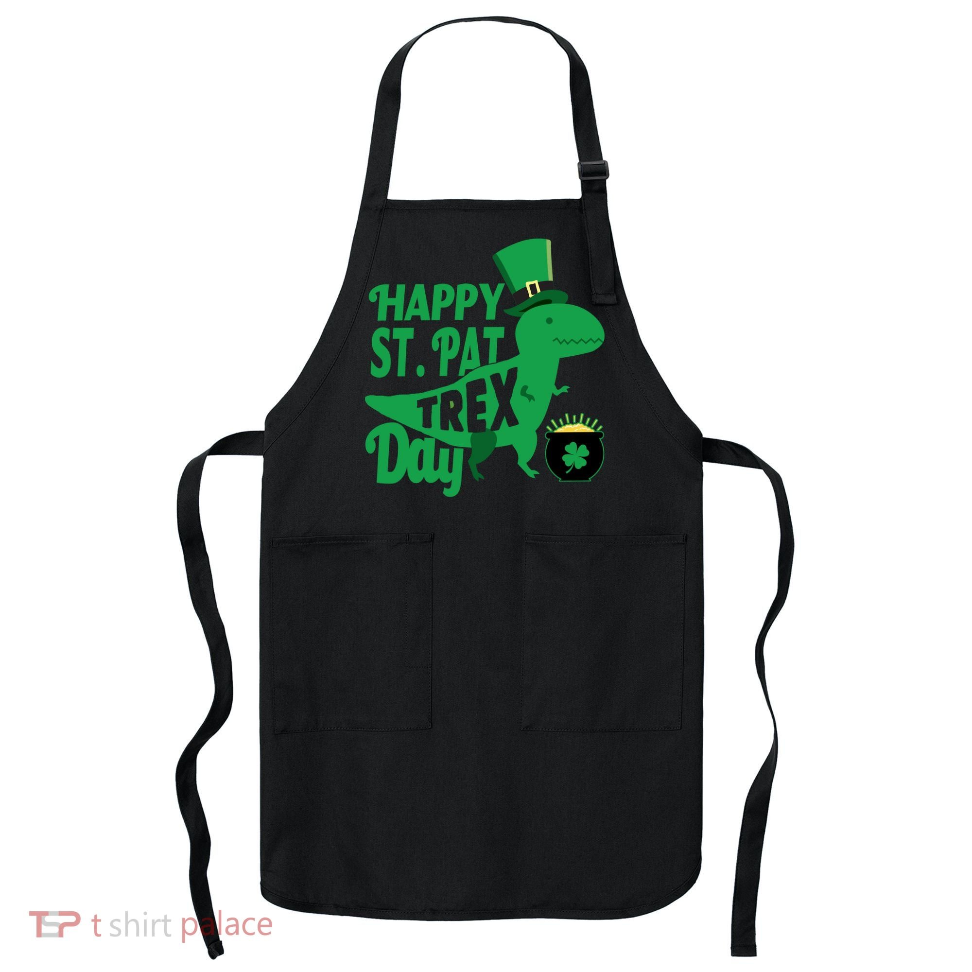 Happy St. Patrick's Pat T-Rrex Day Apron