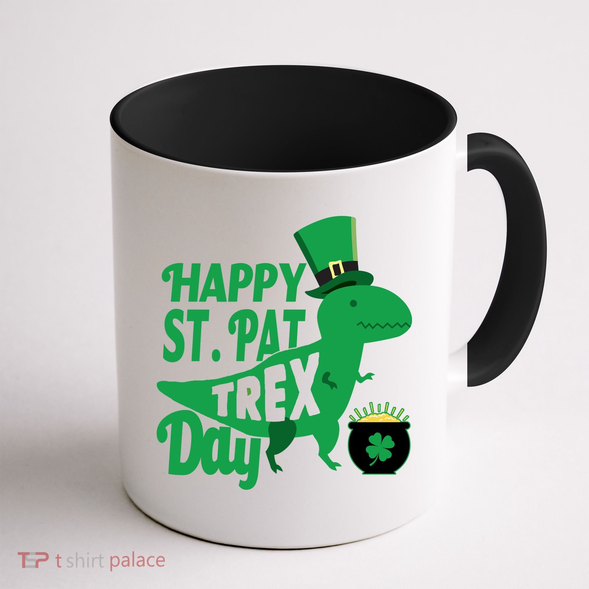 Happy St. Patrick's Pat T-Rrex Day Coffee Mug