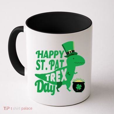 Happy St. Patrick's Pat T-Rrex Day Coffee Mug