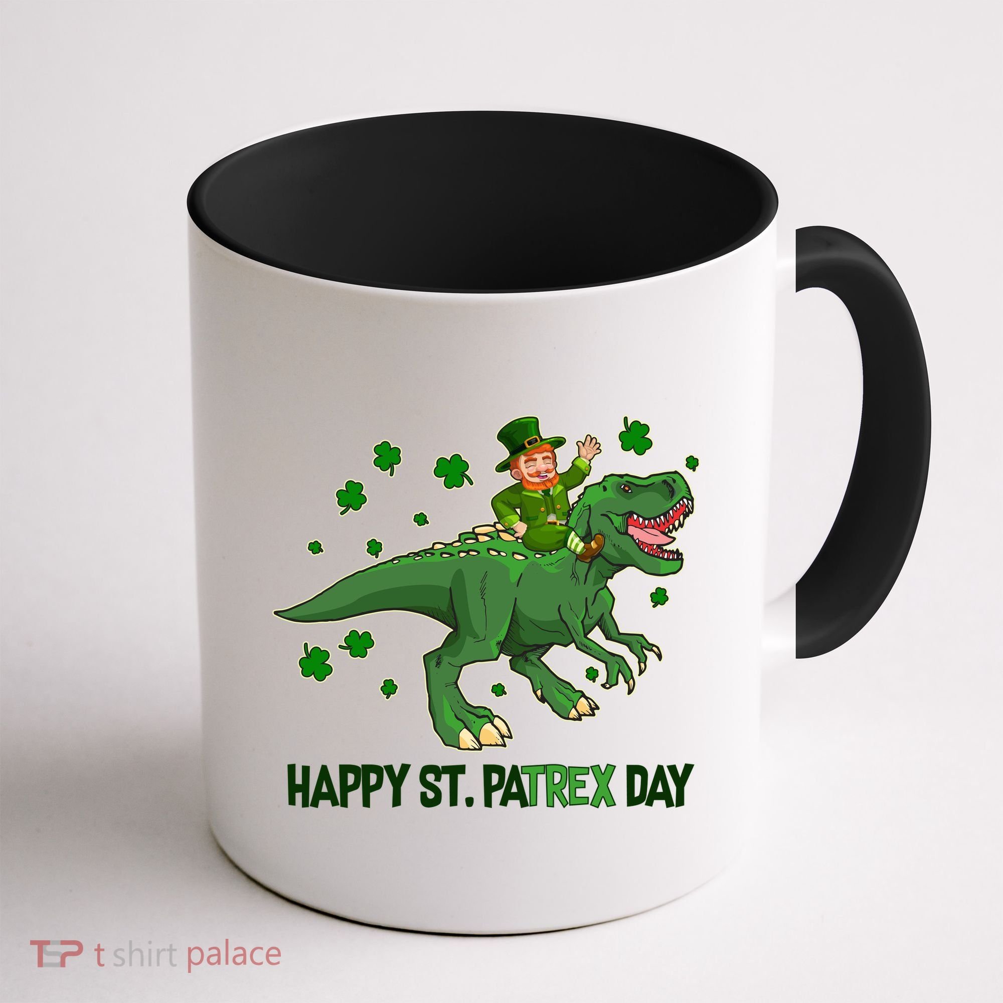 Happy St PaTREX Day Leprechaun Riding T-Rex Dinosaur Coffee Mug
