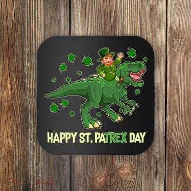 Happy St PaTREX Day Leprechaun Riding T-Rex Dinosaur Coaster