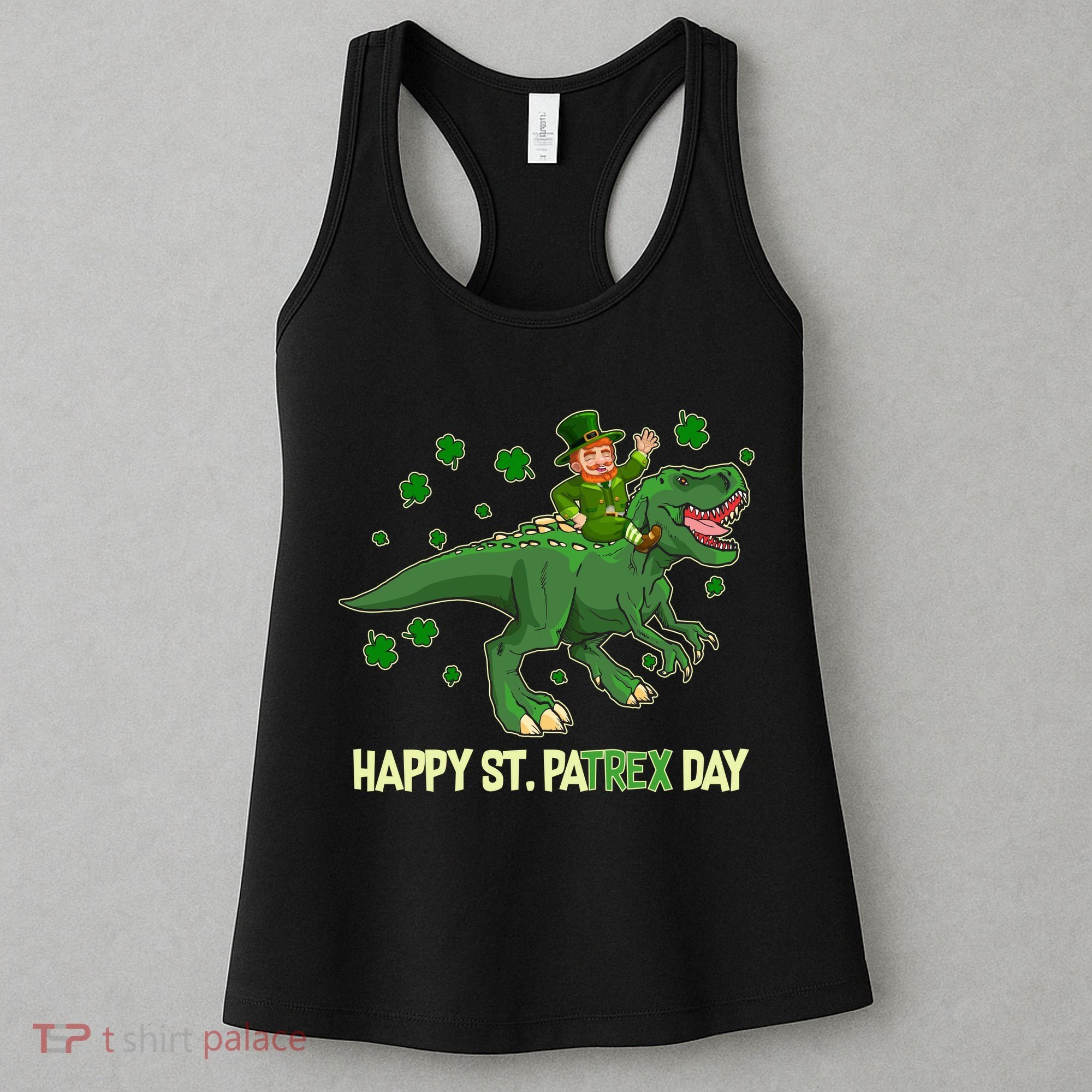 Happy St PaTREX Day Leprechaun Riding T-Rex Dinosaur Women's Tank Top