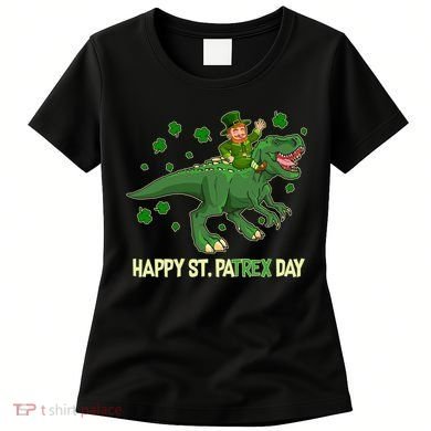 Happy St PaTREX Day Leprechaun Riding T-Rex Dinosaur Women's T-Shirt
