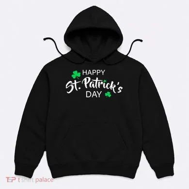 Happy St.Patrick's Day Hoodie