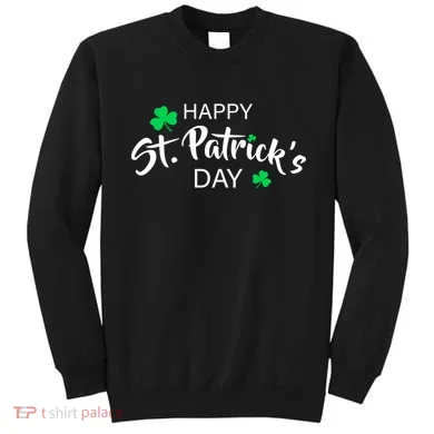 Happy St.Patrick's Day Sweatshirt