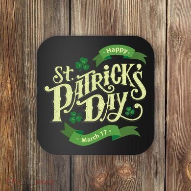 Happy St Patricks Day March 17 Coaster
