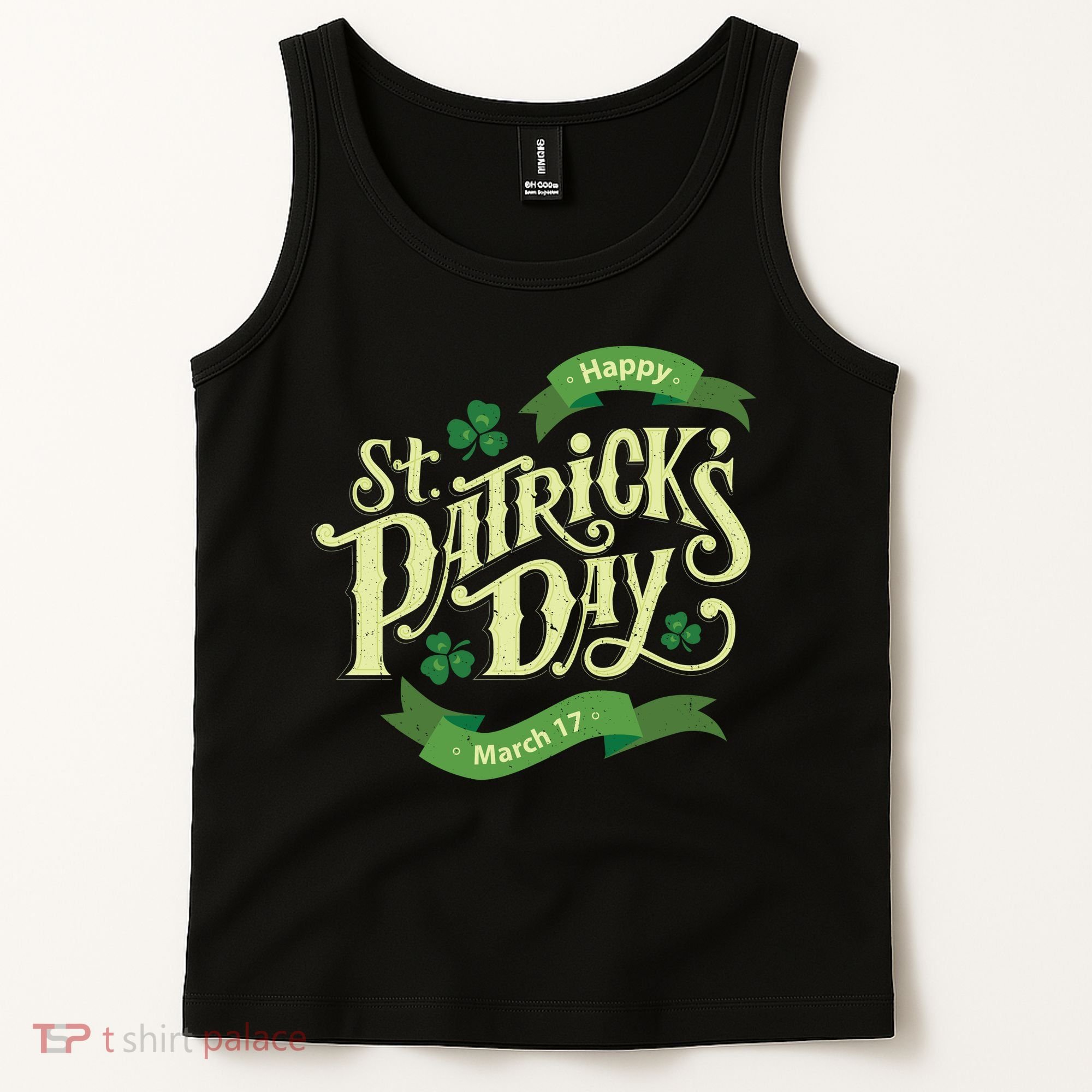 Happy St Patricks Day March 17 Tank Top