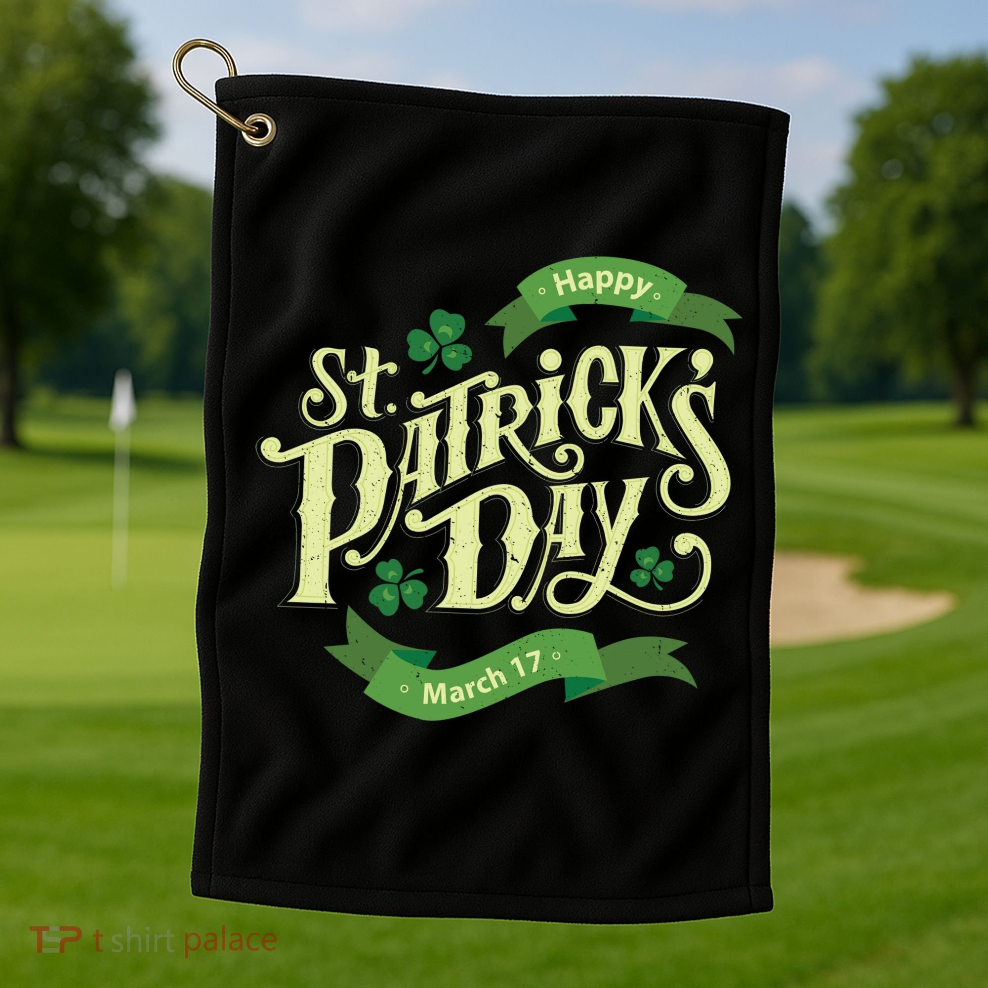 Happy St Patricks Day March 17 Golf Towel