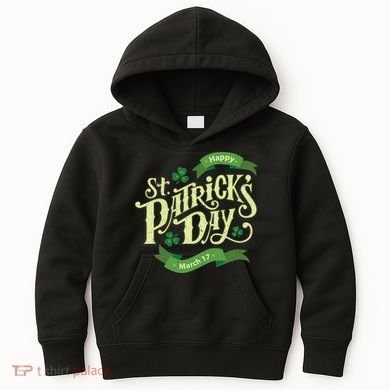 Happy St Patricks Day March 17 Kids Hoodie