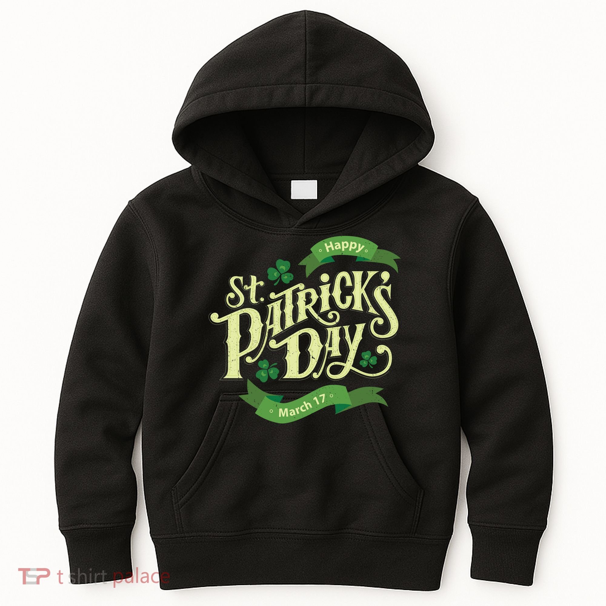 Happy St Patricks Day March 17 Kids Hoodie