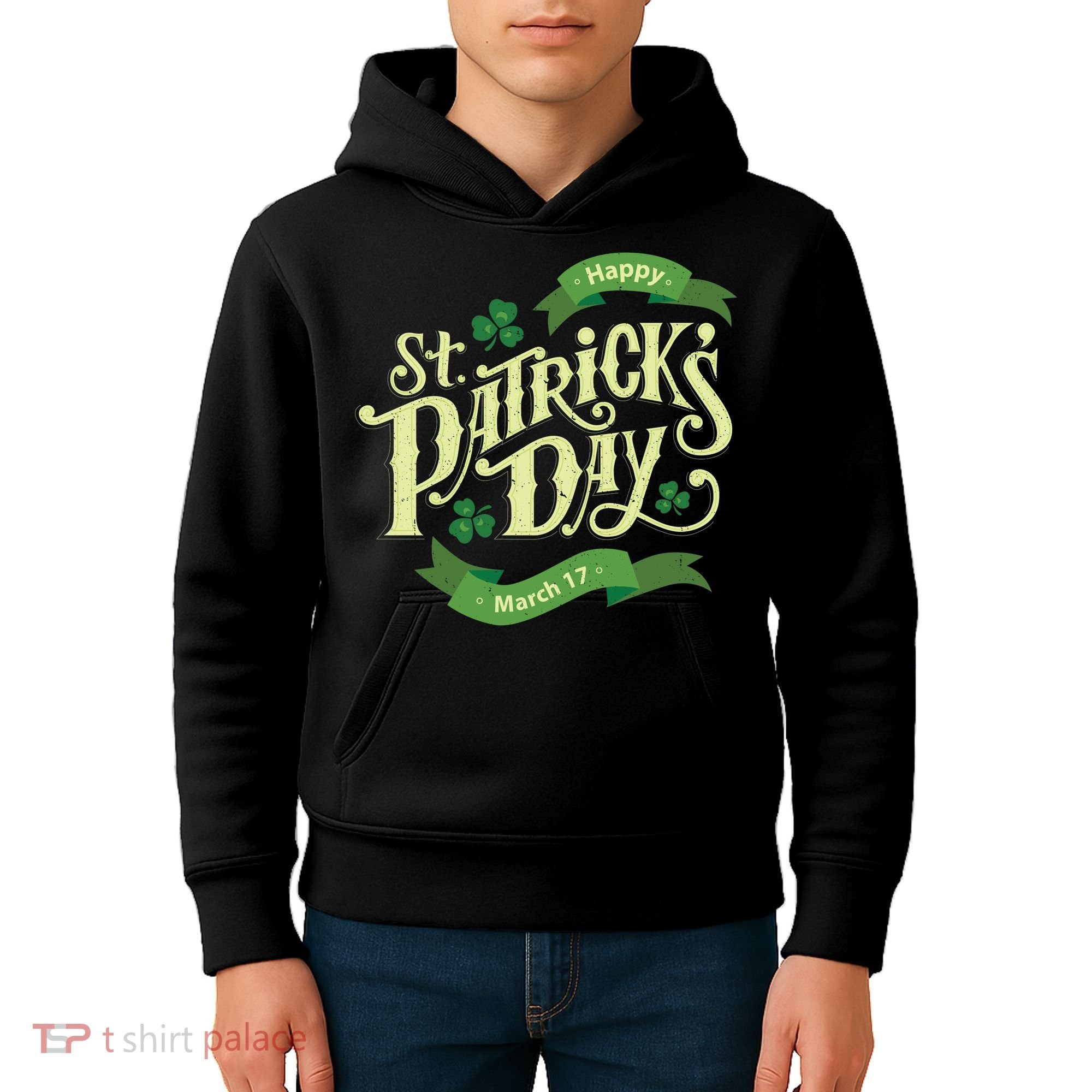 Happy St Patricks Day March 17 Kids Hoodie