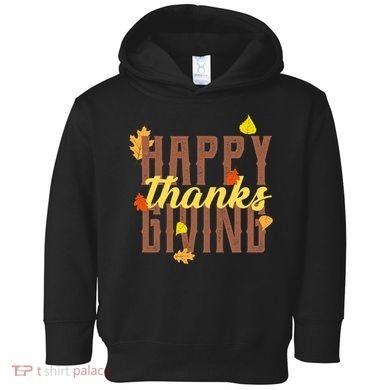 Happy Thanksgiving Toddler Hoodie