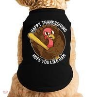 Happy Thanksgiving Hope You Like Ham Doggie Tank thumb 0