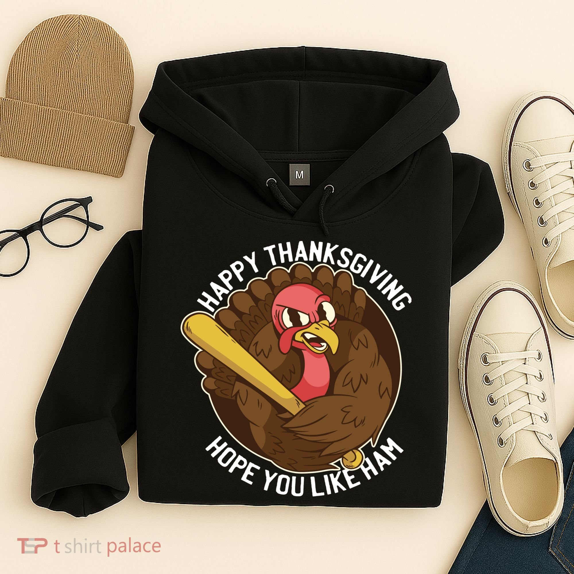 Happy Thanksgiving Hope You Like Ham Hoodie