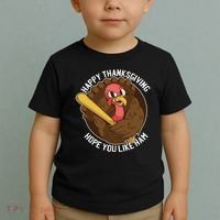 Happy Thanksgiving Hope You Like Ham Toddler T-Shirt thumb 2