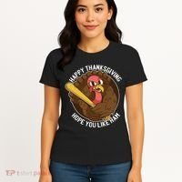 Happy Thanksgiving Hope You Like Ham Women's T-Shirt thumb 4