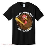 Happy Thanksgiving Hope You Like Ham Kids T-Shirt thumb 0
