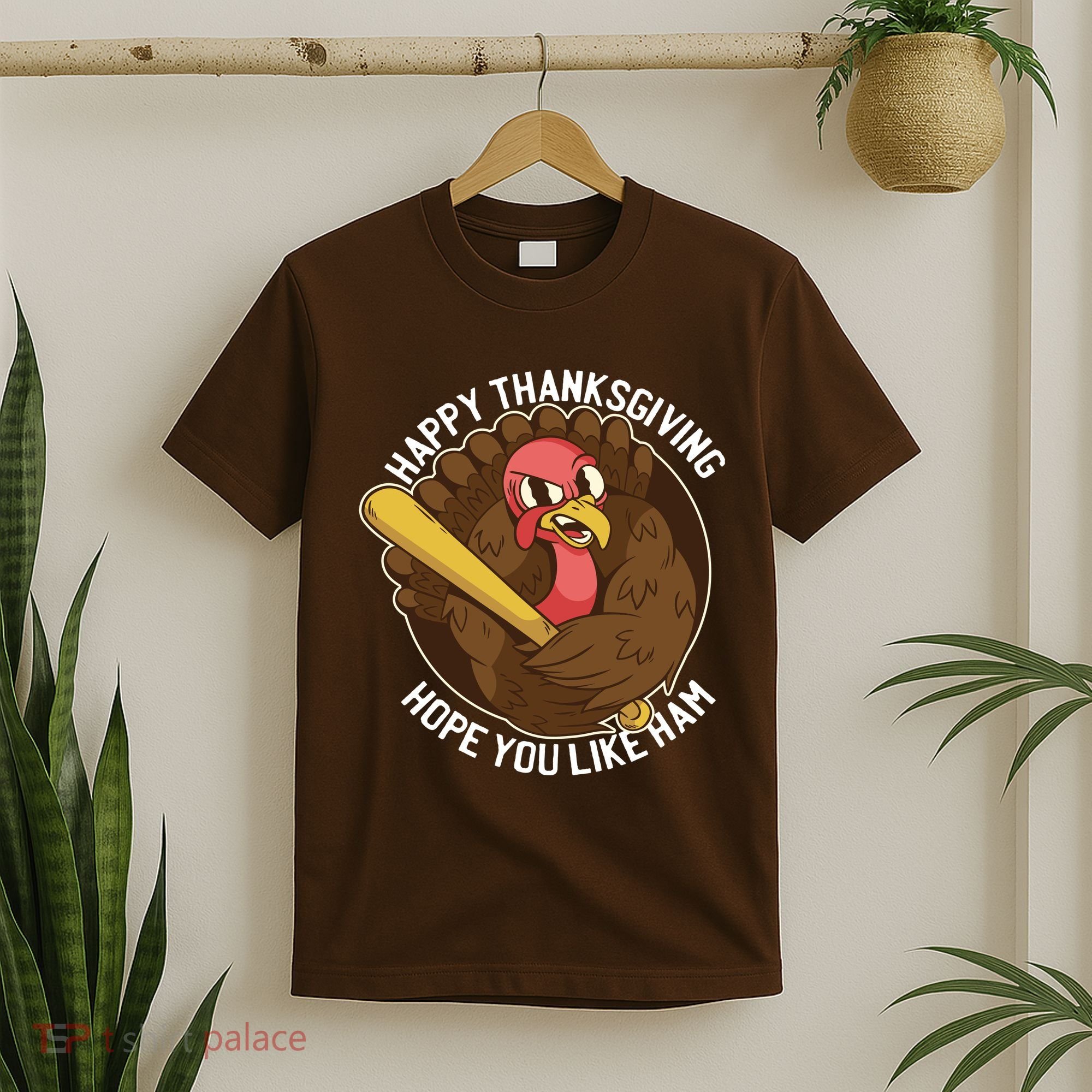 Happy Thanksgiving Hope You Like Ham T-Shirt