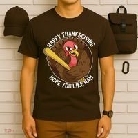 Happy Thanksgiving Hope You Like Ham T-Shirt thumb 6