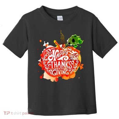 Happy Thanksgiving Pumpkin Splatter Toddler T-Shirt