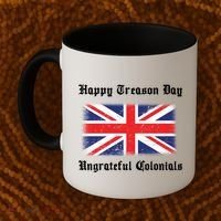 Happy Treason Day Ungrateful Colonials Coffee Mug thumb 2