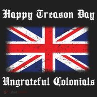 Happy Treason Day Ungrateful Colonials Tumbler thumb 3