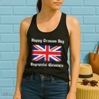 Happy Treason Day Ungrateful Colonials Women's Tank Top thumb 2