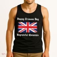Happy Treason Day Ungrateful Colonials Tank Top thumb 3