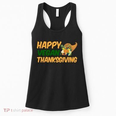 Happy Vegan Thanksgiving  Women's Tank Top