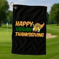 Happy Vegan Thanksgiving  Golf Towel thumb 1