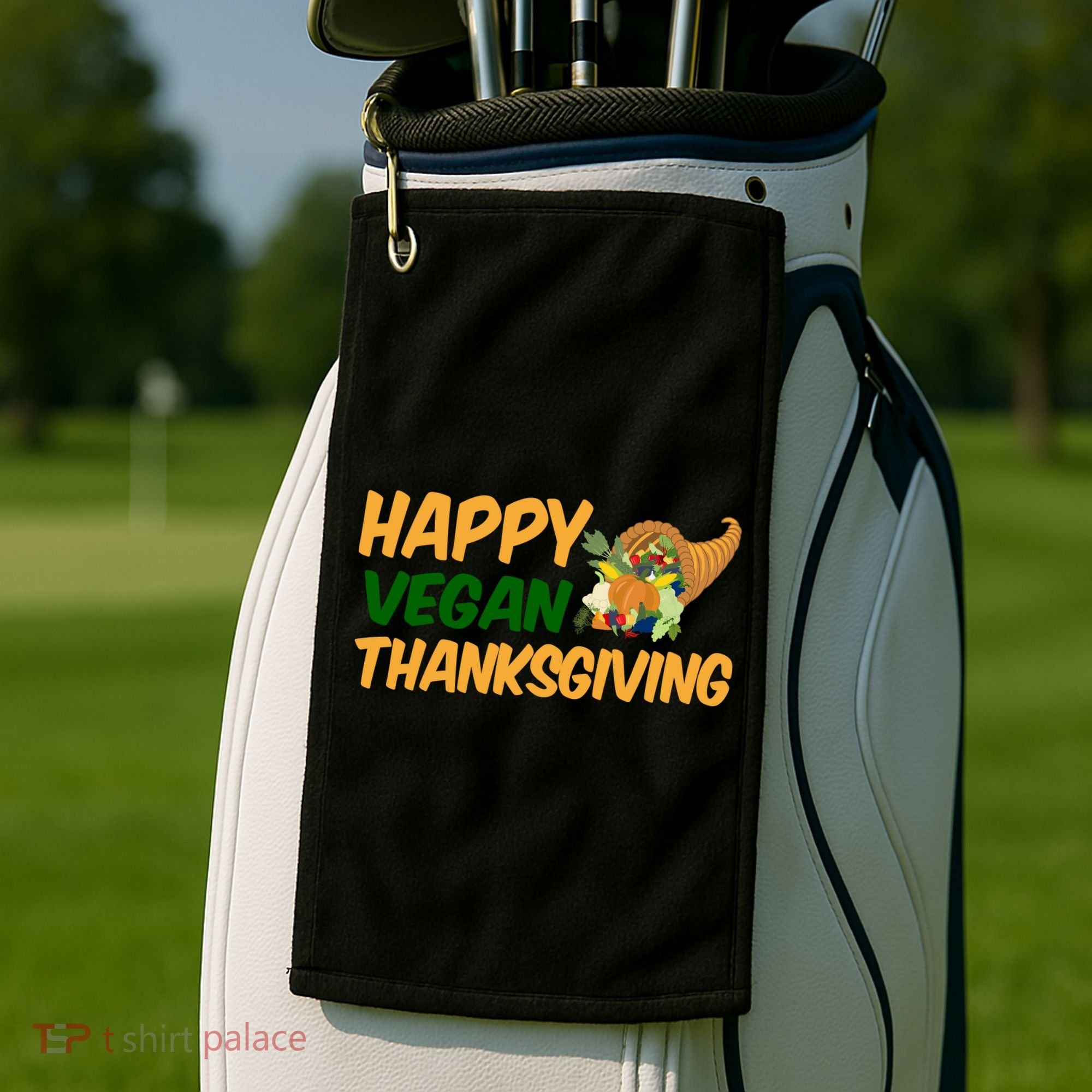 Happy Vegan Thanksgiving  Golf Towel