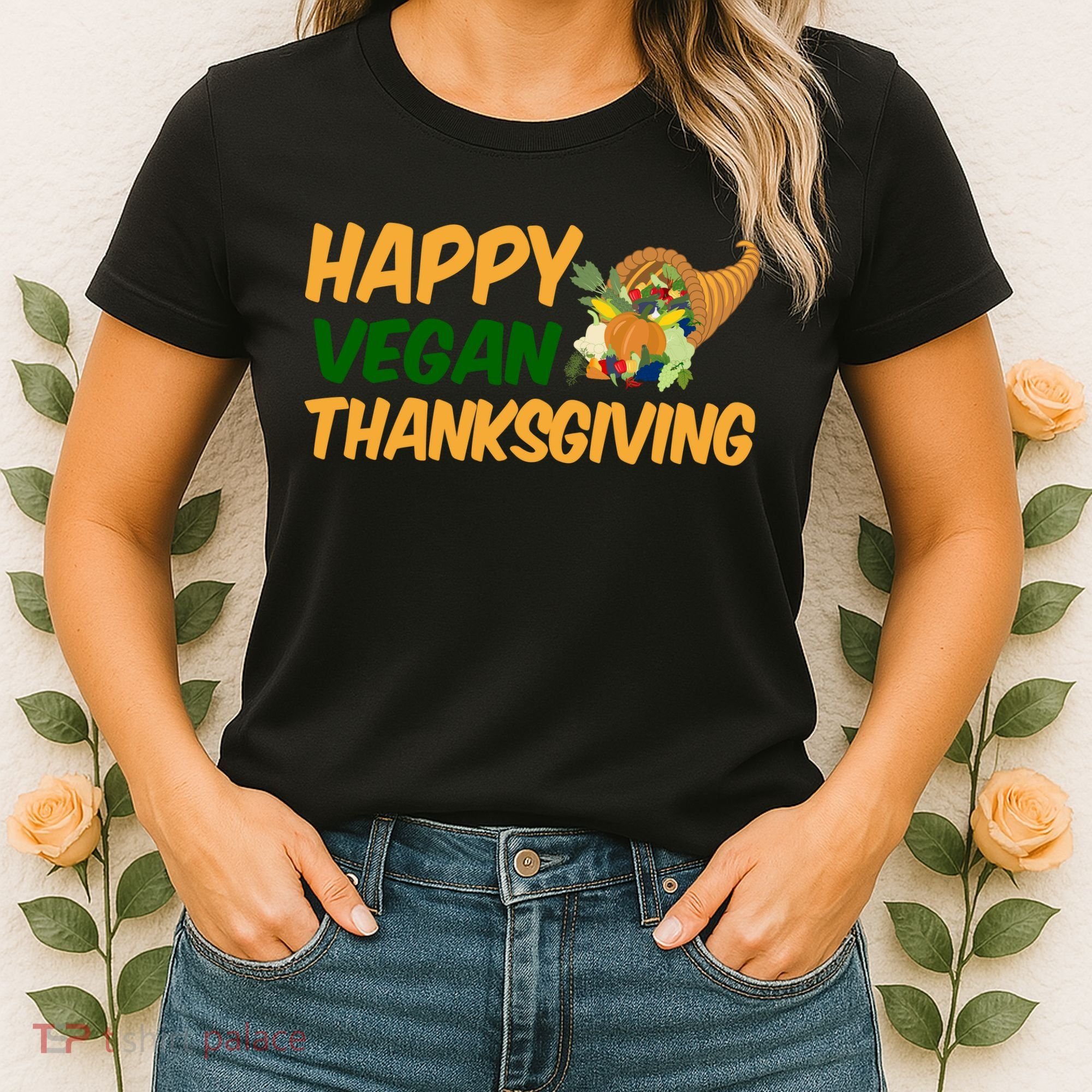 Happy Vegan Thanksgiving  Women's T-Shirt