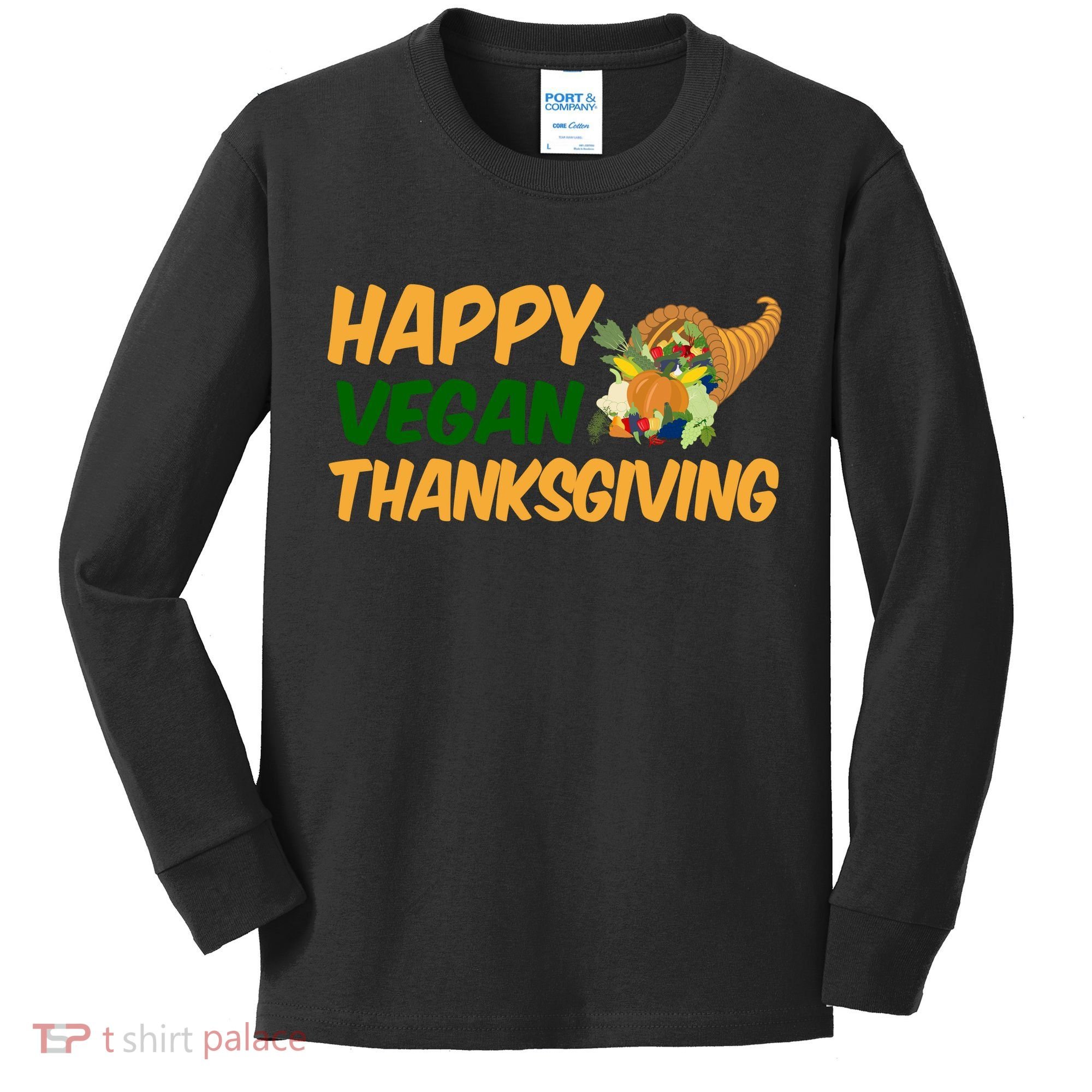 Happy Vegan Thanksgiving  Kids Long Sleeve Shirt