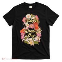 Happy Women's Day March 8 Flowers T-Shirt thumb 0