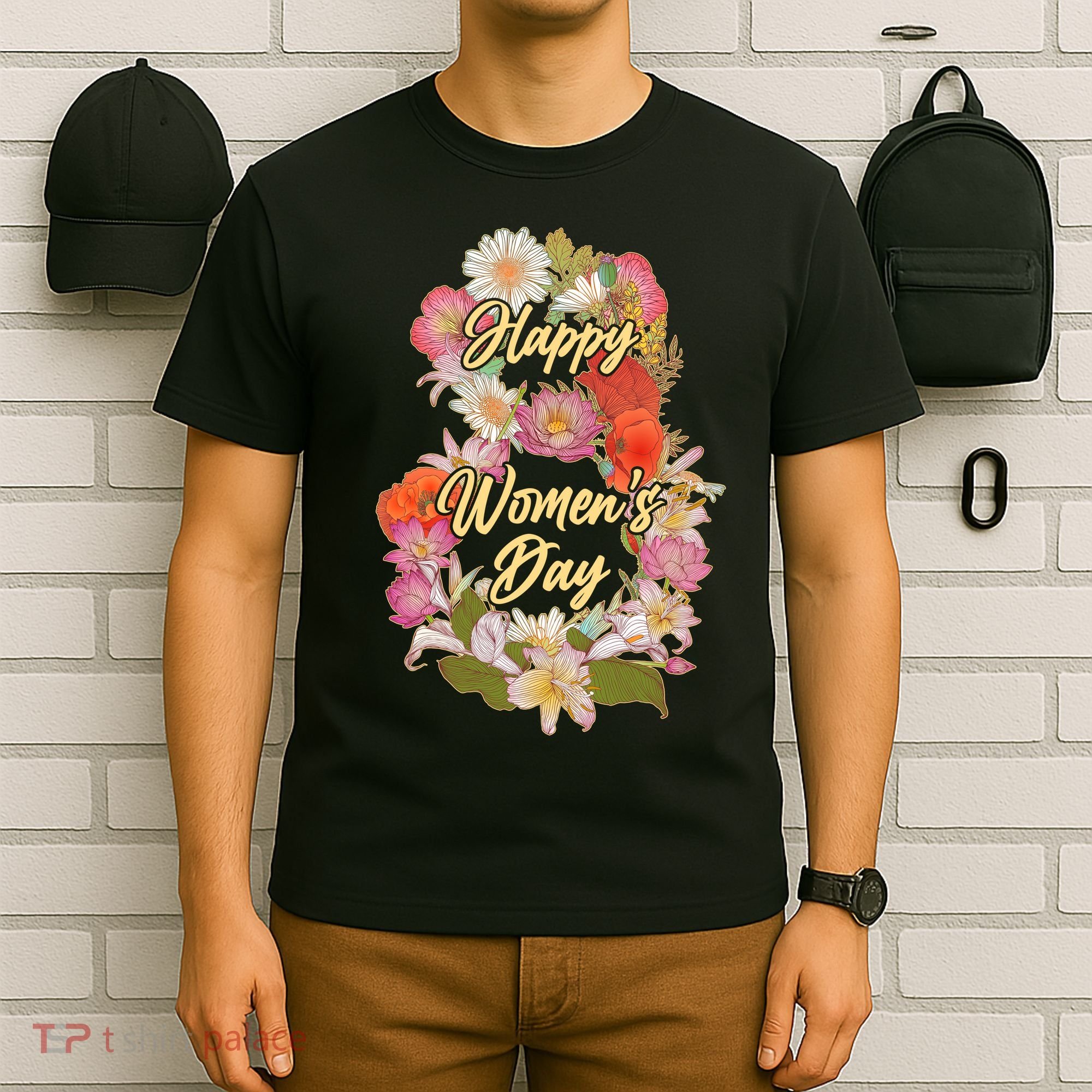 Happy Women's Day March 8 Flowers T-Shirt