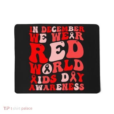 Hiv Awareness Red Ribbon World Aids Day Fighters Mousepad