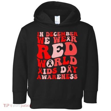 Hiv Awareness Red Ribbon World Aids Day Fighters Toddler Hoodie