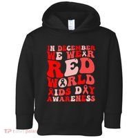 Hiv Awareness Red Ribbon World Aids Day Fighters Toddler Hoodie thumb 0