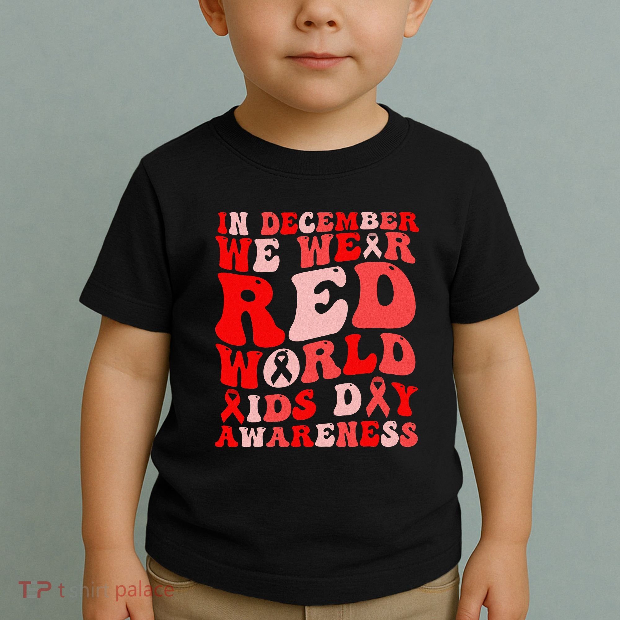 Hiv Awareness Red Ribbon World Aids Day Fighters Toddler T-Shirt