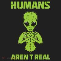 Humans Aren't Real Alien UFO Space Weird Funny Graphic Women's Sweatshirt thumb 2