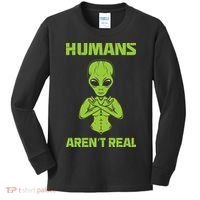 Humans Aren't Real Alien UFO Space Weird Funny Graphic Kids Long Sleeve Shirt thumb 0